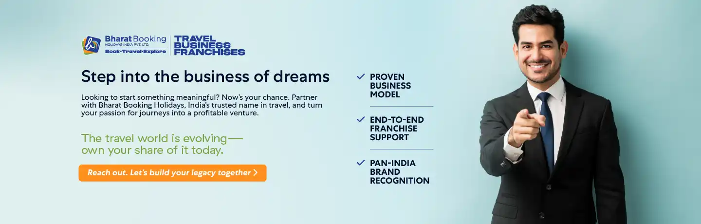 Become a Bharat Booking Holidays Franchisee