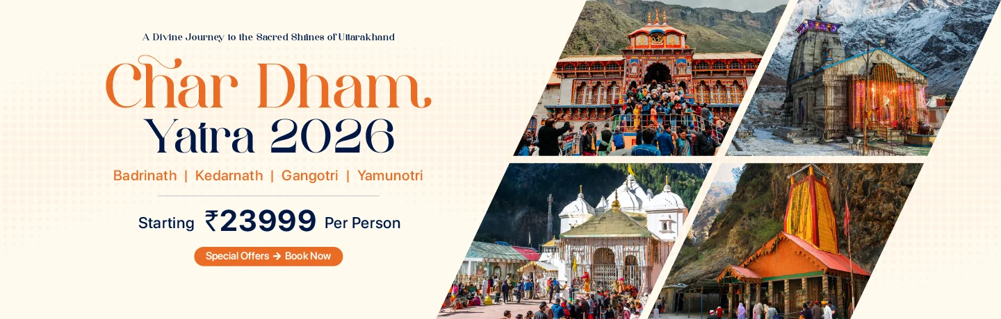 Char Dham Yatra 2026 Package – Book Your Spiritual Journey