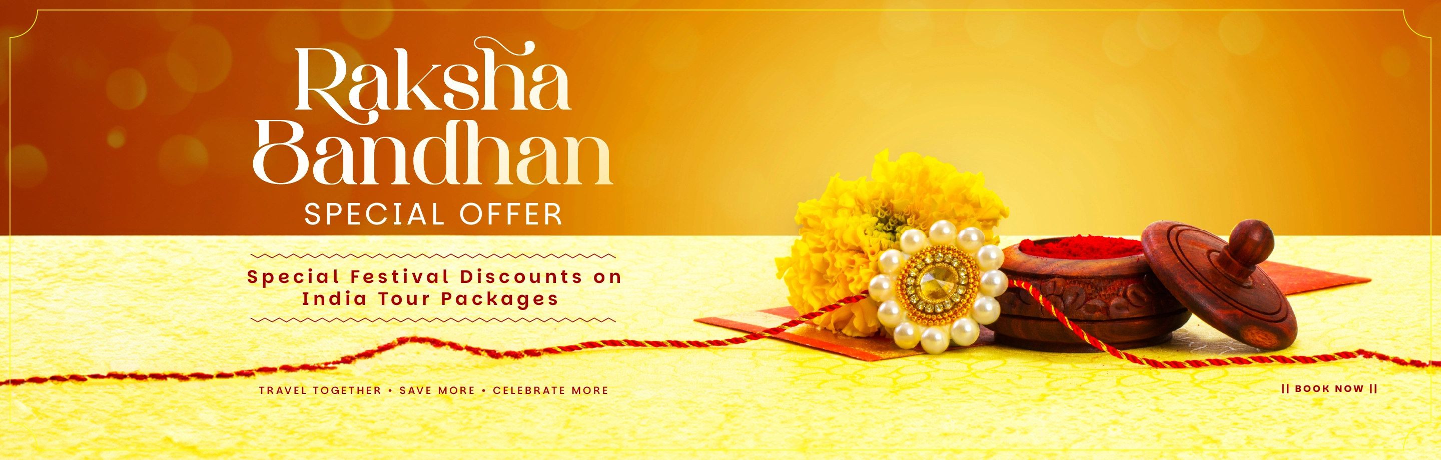 Raksha Bandhan Special Offers on India Tour Packages